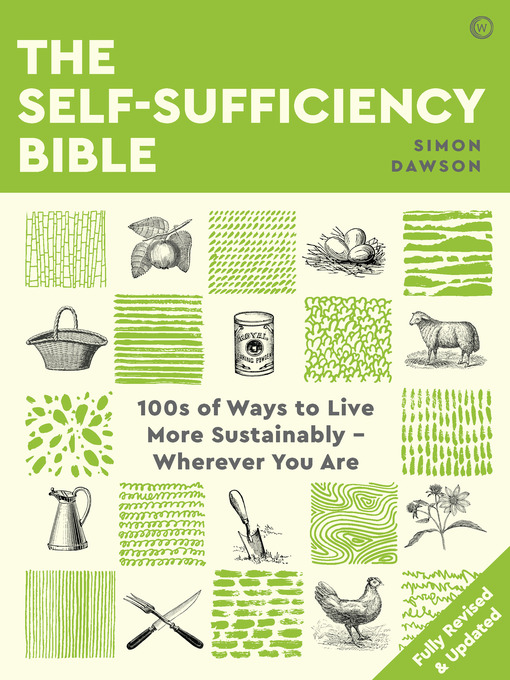 Title details for The Self-sufficiency Bible by Simon Dawson - Wait list